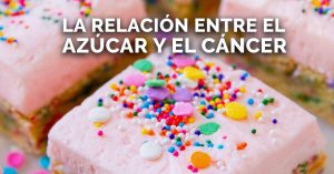 Estudios revelan la relación entre el azúcar y el cáncer.