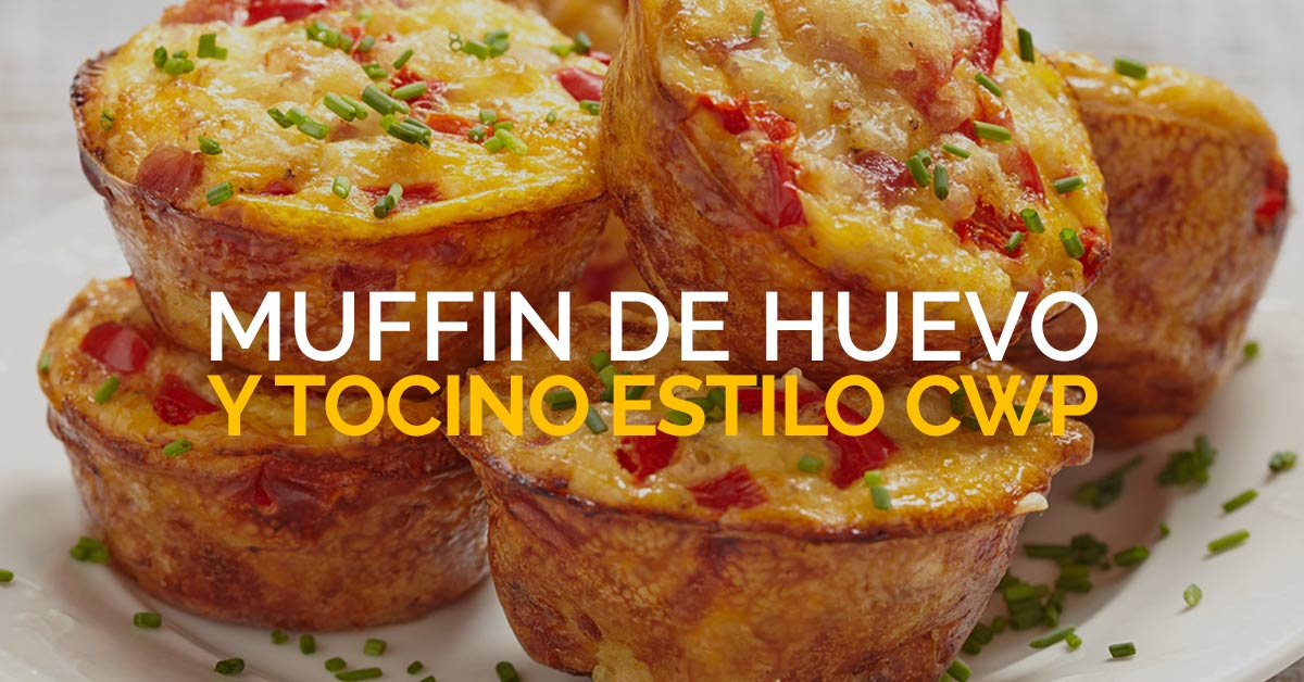 Receta CWP: Muffin De Desayuno De Huevo Y Tocino